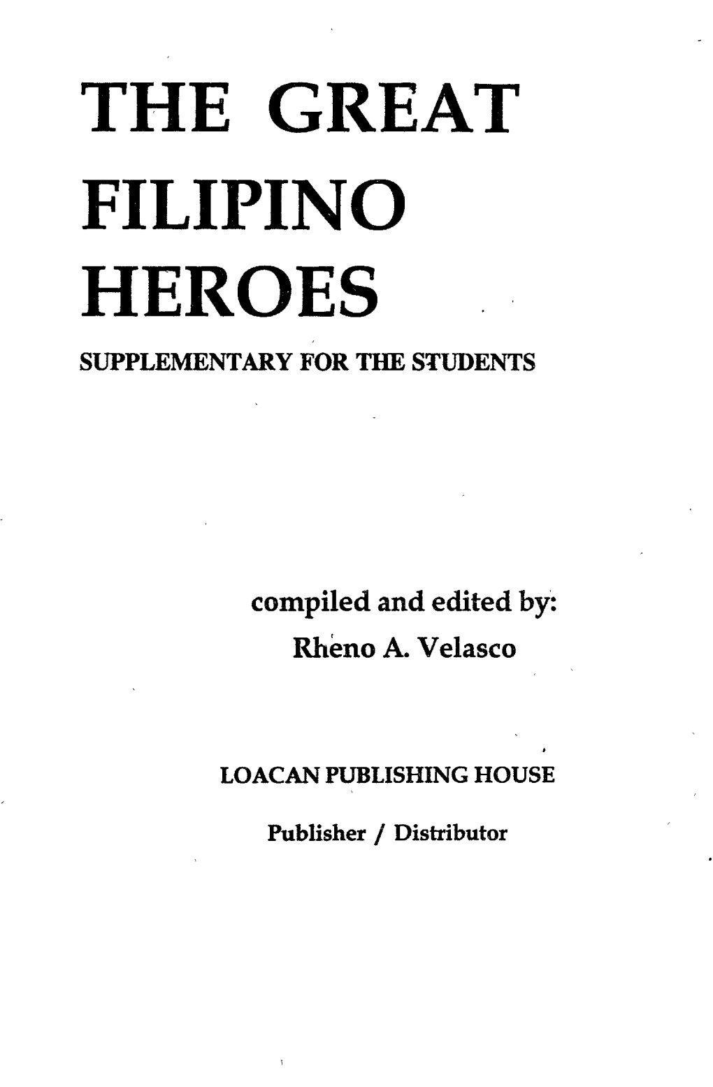 The Great Filipino Heroes Supplementary for the Students