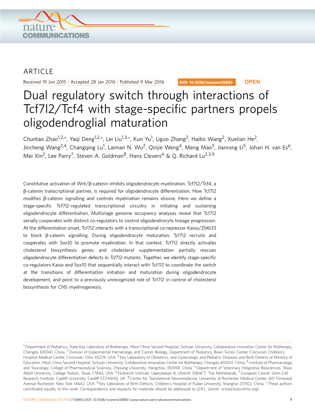 Dual Regulatory Switch Through Interactions of Tcf7l2/Tcf4 with Stage-Specific Partners Propels Oligodendroglial Maturation