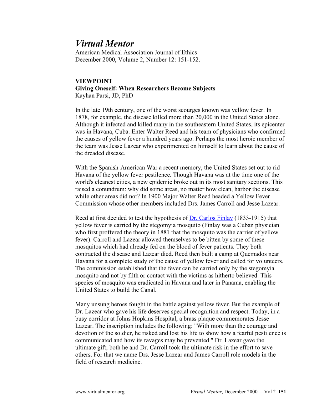 Virtual Mentor American Medical Association Journal of Ethics December 2000, Volume 2, Number 12: 151-152