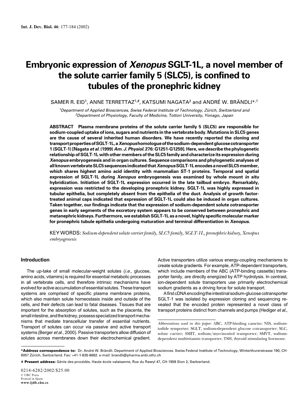 Embryonic Expression of Xenopus SGLT-1L, a Novel Member of the Solute Carrier Family 5 (SLC5), Is Confined to Tubules of the Pronephric Kidney