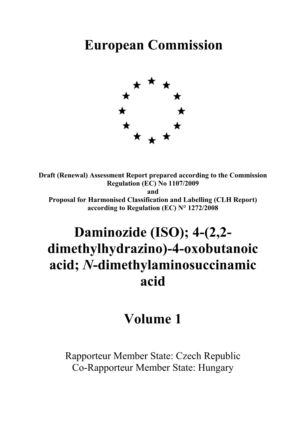 Daminozide (ISO); 4-(2,2- Dimethylhydrazino)-4-Oxobutanoic Acid; N-Dimethylaminosuccinamic Acid