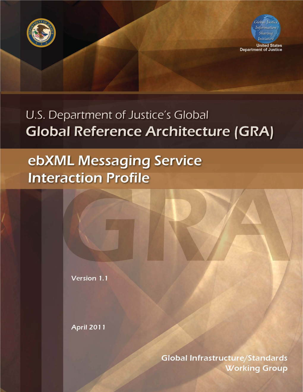 (GRA) Ebxml Messaging Service Interaction Profile