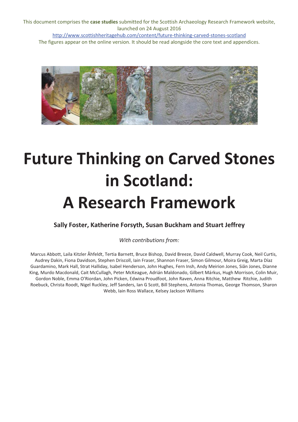 Future Thinking on Carved Stones in Scotland AAM Case Studies