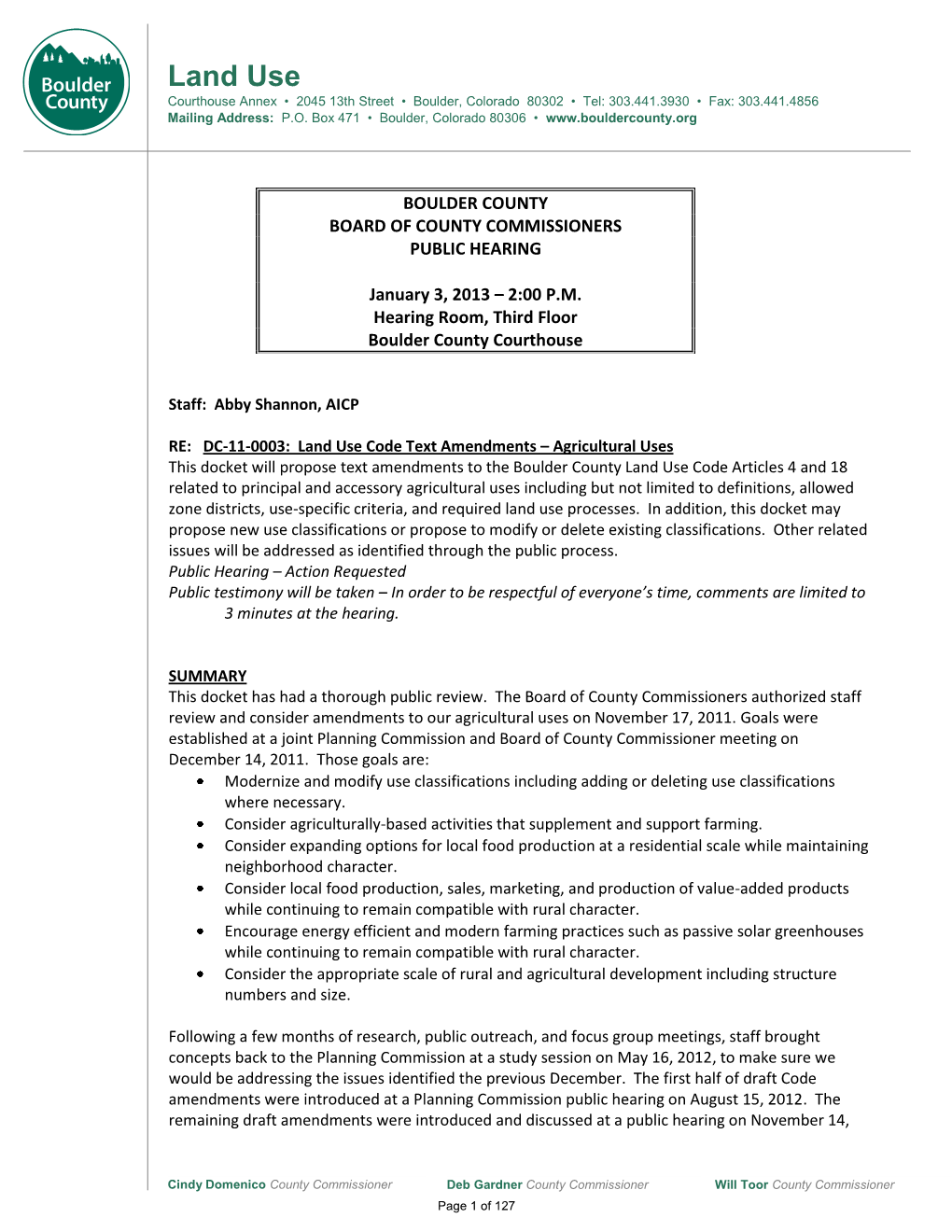 Land Use Courthouse Annex • 2045 13Th Street • Boulder, Colorado 80302 • Tel: 303.441.3930 • Fax: 303.441.4856 Mailing Address: P.O