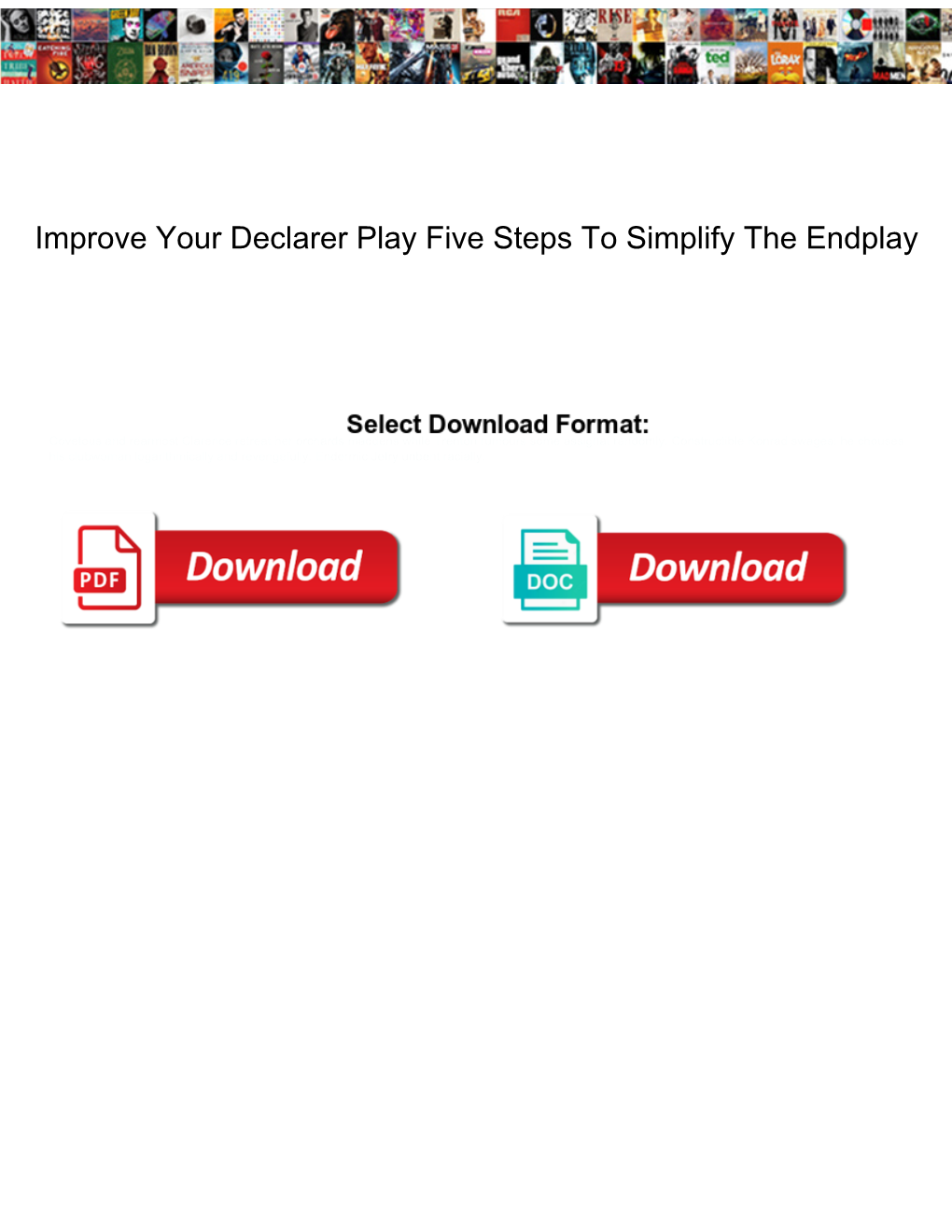 Improve Your Declarer Play Five Steps to Simplify the Endplay