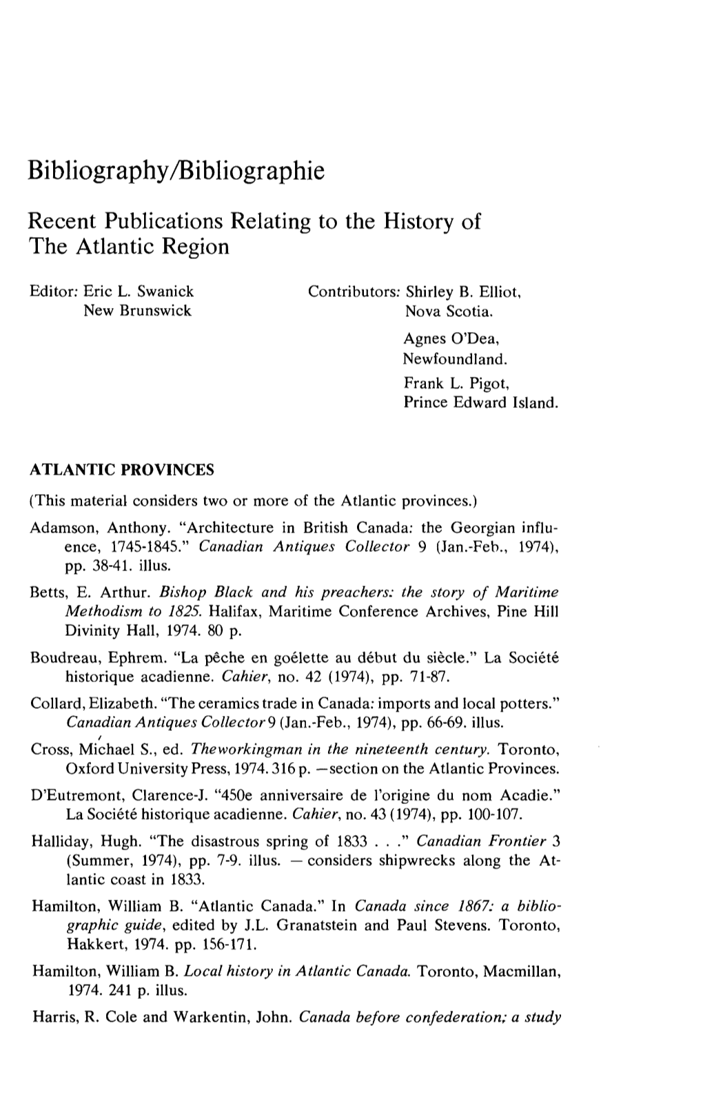 Bibliography/Bibliographie Recent Publications Relating to the History of the Atlantic Region