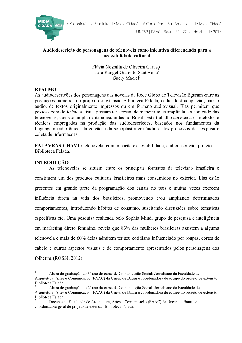 Audiodescrição De Personagens De Telenovela Como Iniciativa Diferenciada Para a Acessibilidade Cultural