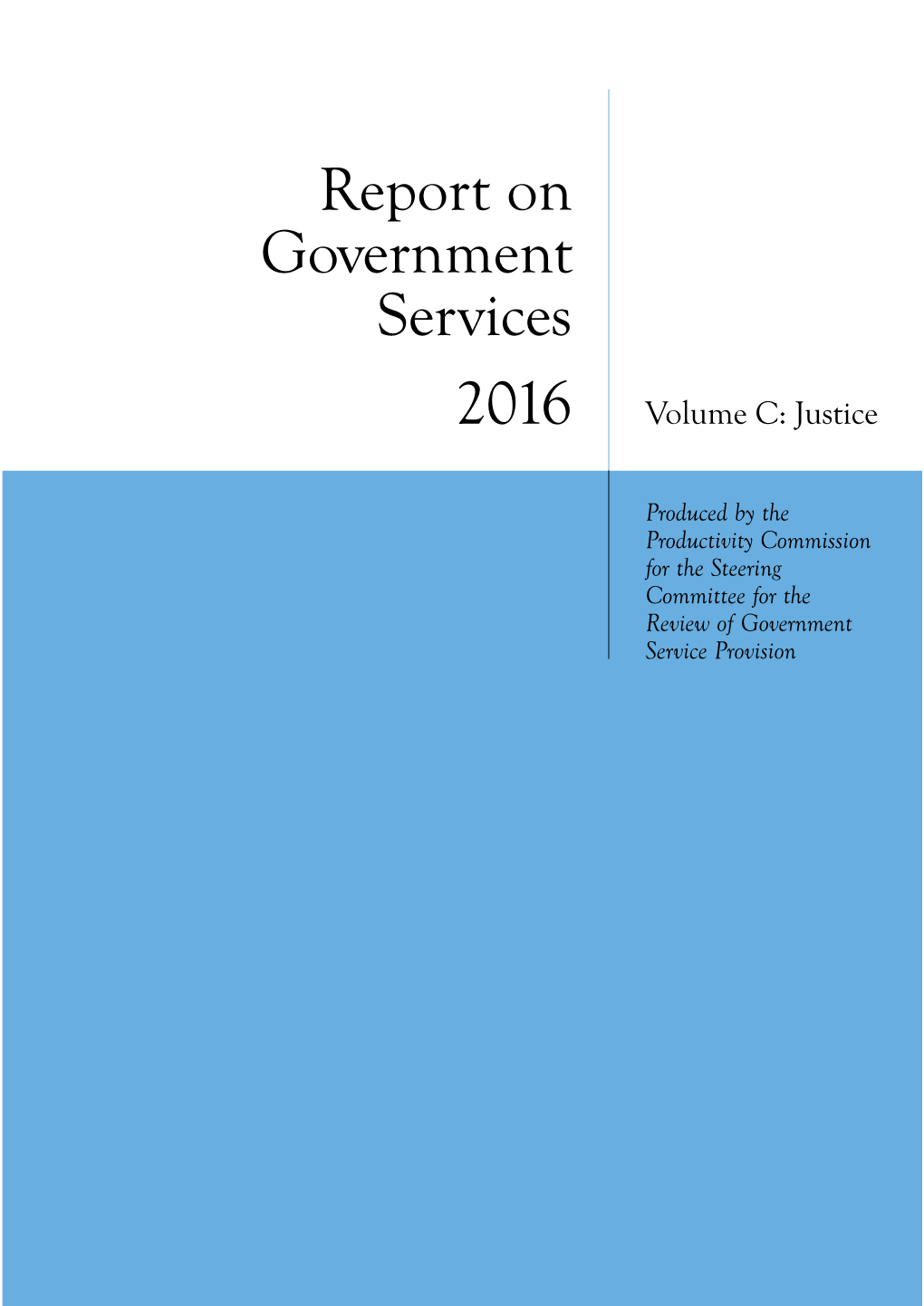 Report on Government Services 2016 Volume C: Justice