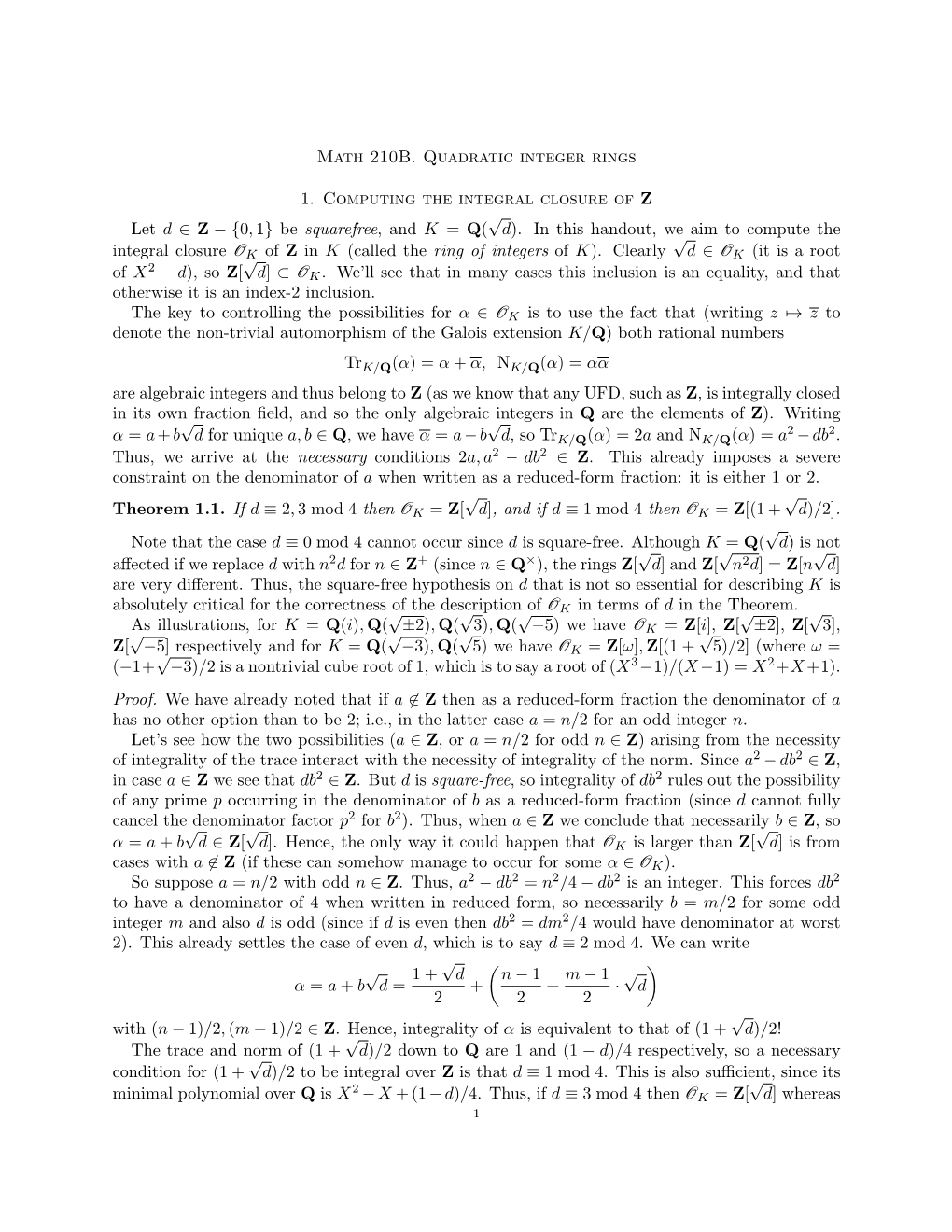 Math 210B. Quadratic Integer Rings 1. Computing the Integral Closure of Z