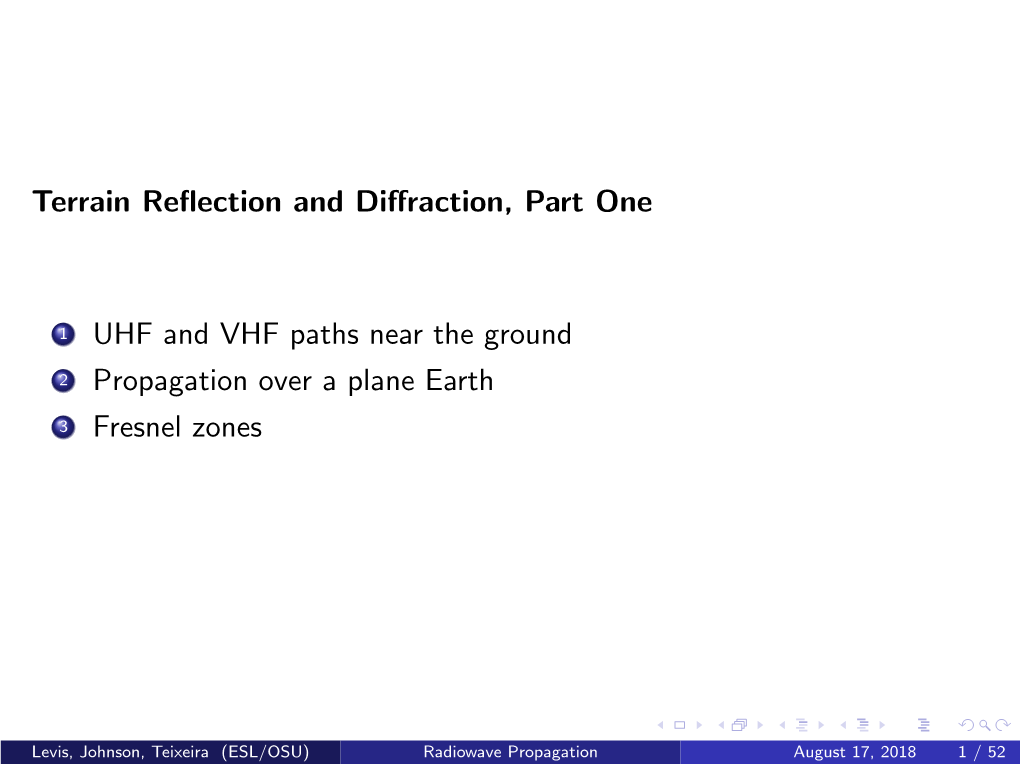 Radiowave Propagation August 17, 2018 1 / 52 I