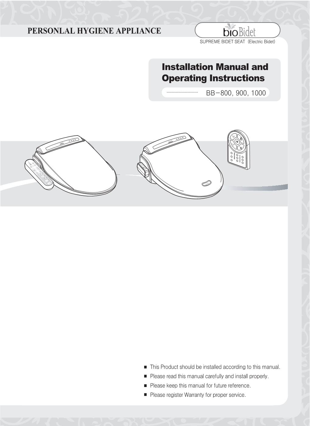 Installation Manual and Operating Instructions BB-800, 900, 1000