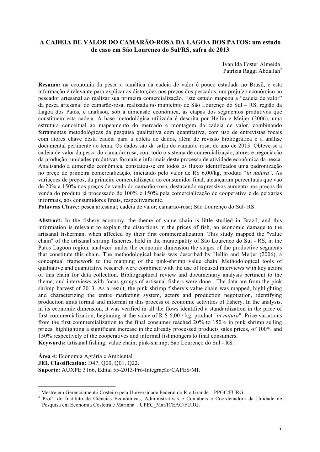 A CADEIA DE VALOR DO CAMARÃO-ROSA DA LAGOA DOS PATOS: Um Estudo De Caso Em São Lourenço Do Sul/RS, Safra De 2013