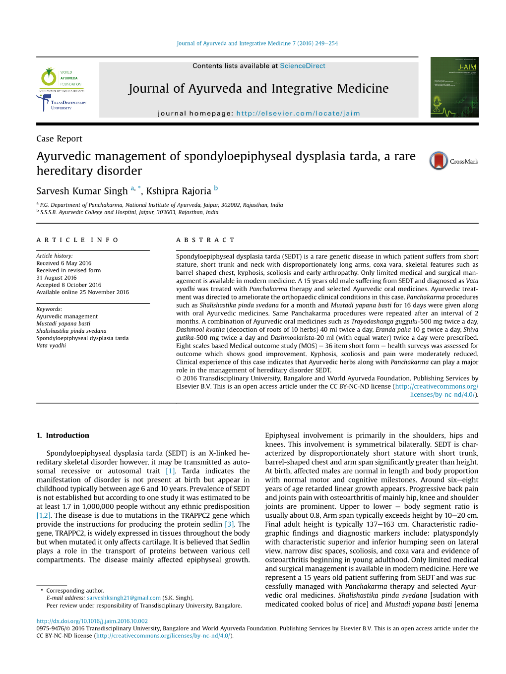 Ayurvedic Management of Spondyloepiphyseal Dysplasia Tarda, a Rare Hereditary Disorder