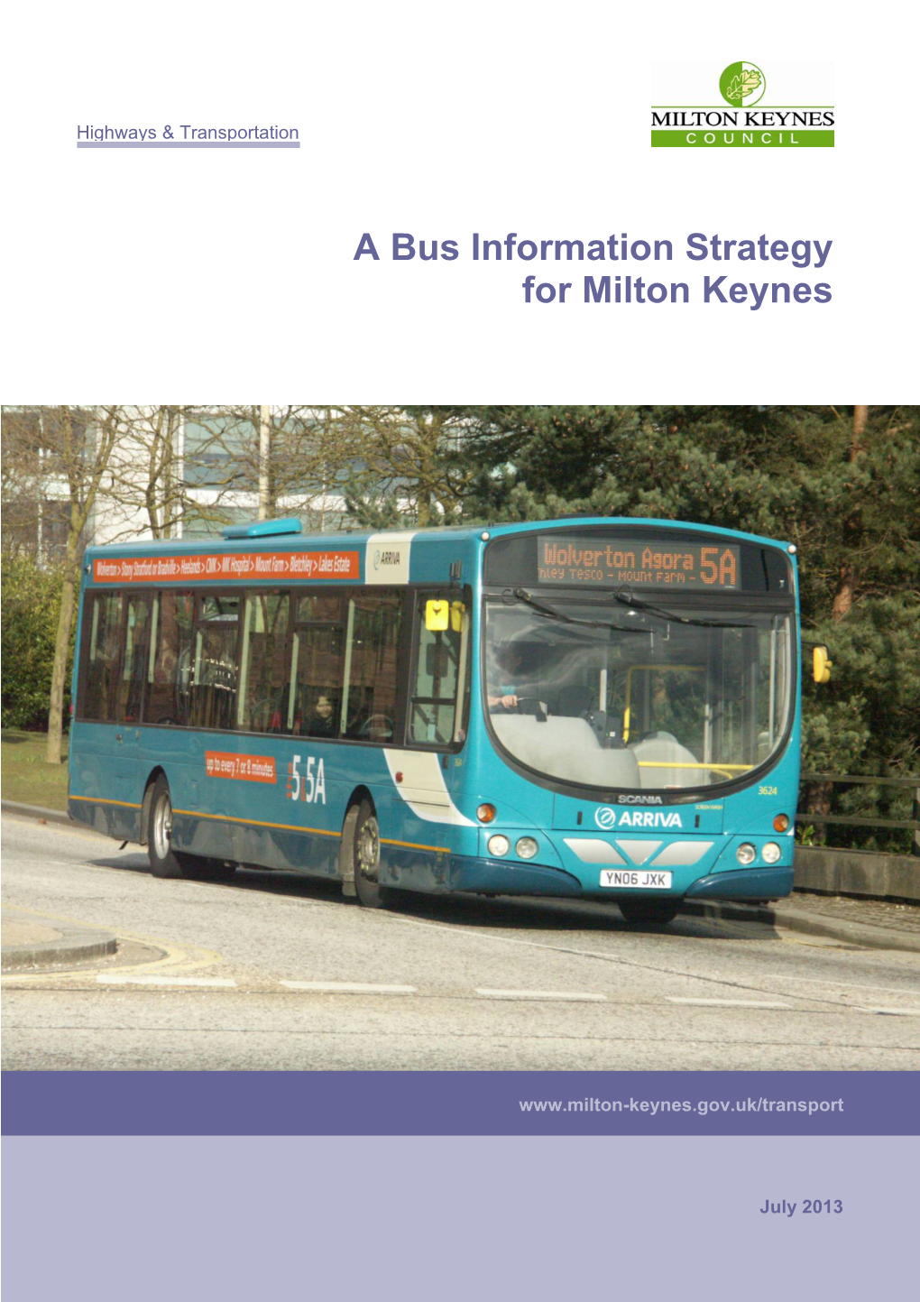 A Bus Information Strategy for Milton Keynes