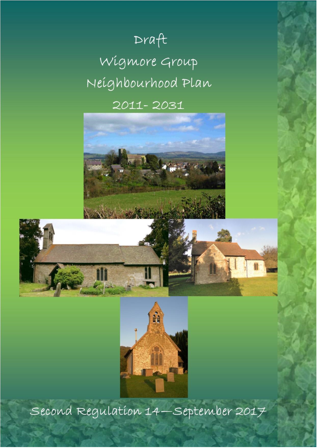 Wigmore Second Reg 14 Draft Neighbourhood Plan September