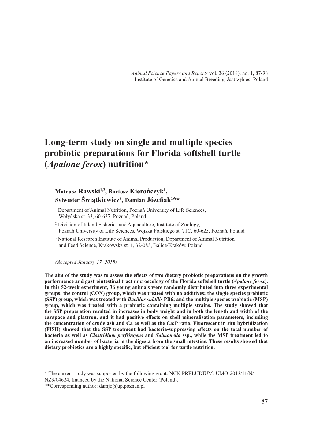 Long-Term Study on Single and Multiple Species Probiotic Preparations for Florida Softshell Turtle (Apalone Ferox) Nutrition*