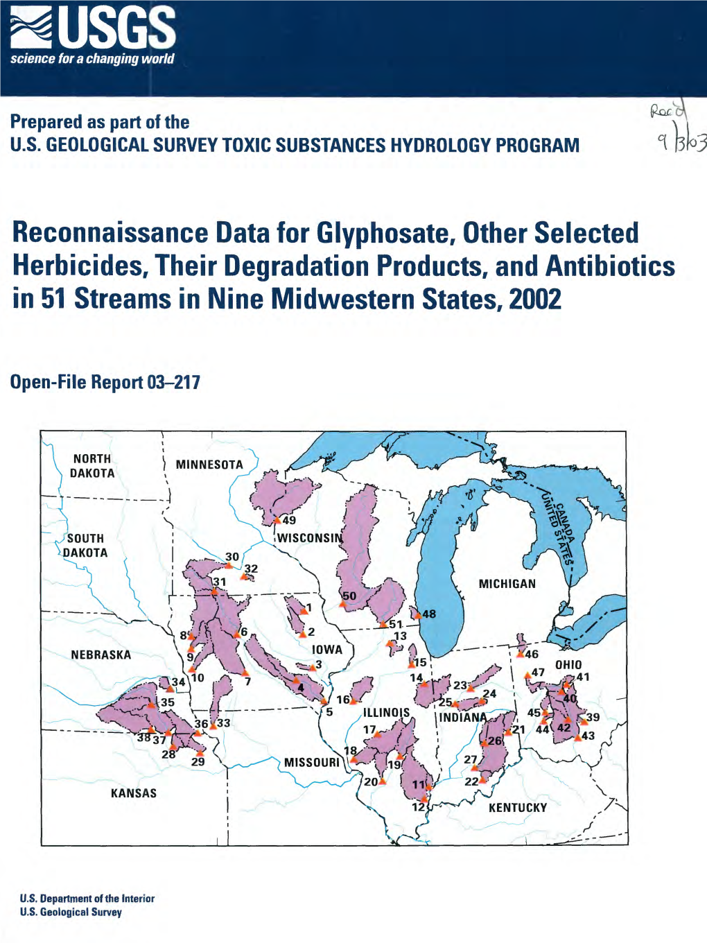 Reconnaissance Data for Glyphosate, Other Selected Herbicides, Their Degradation Products, and Antibiotics in 51 Streams in Nine Midwestern States, 2002