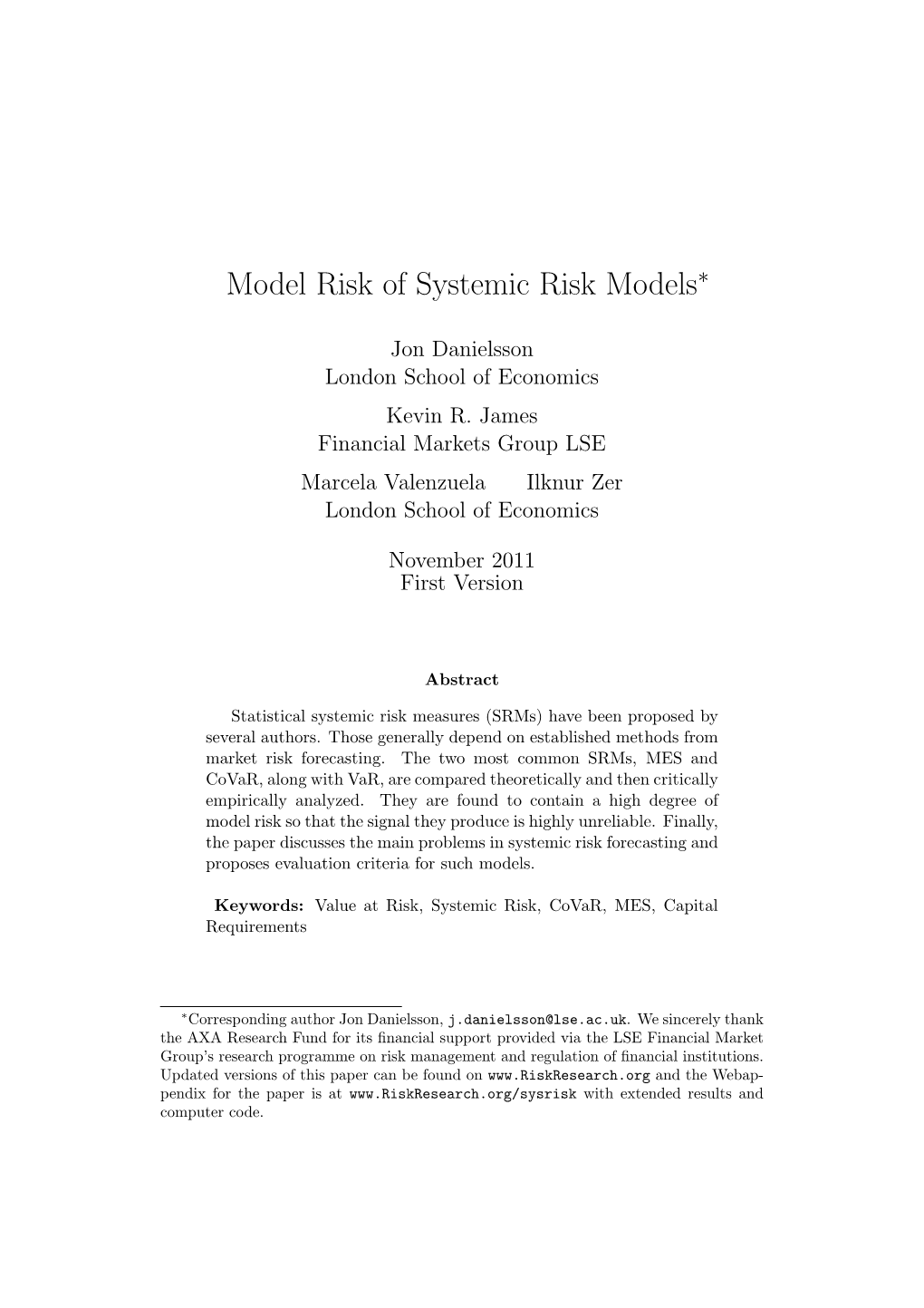 Model Risk of Systemic Risk Models∗