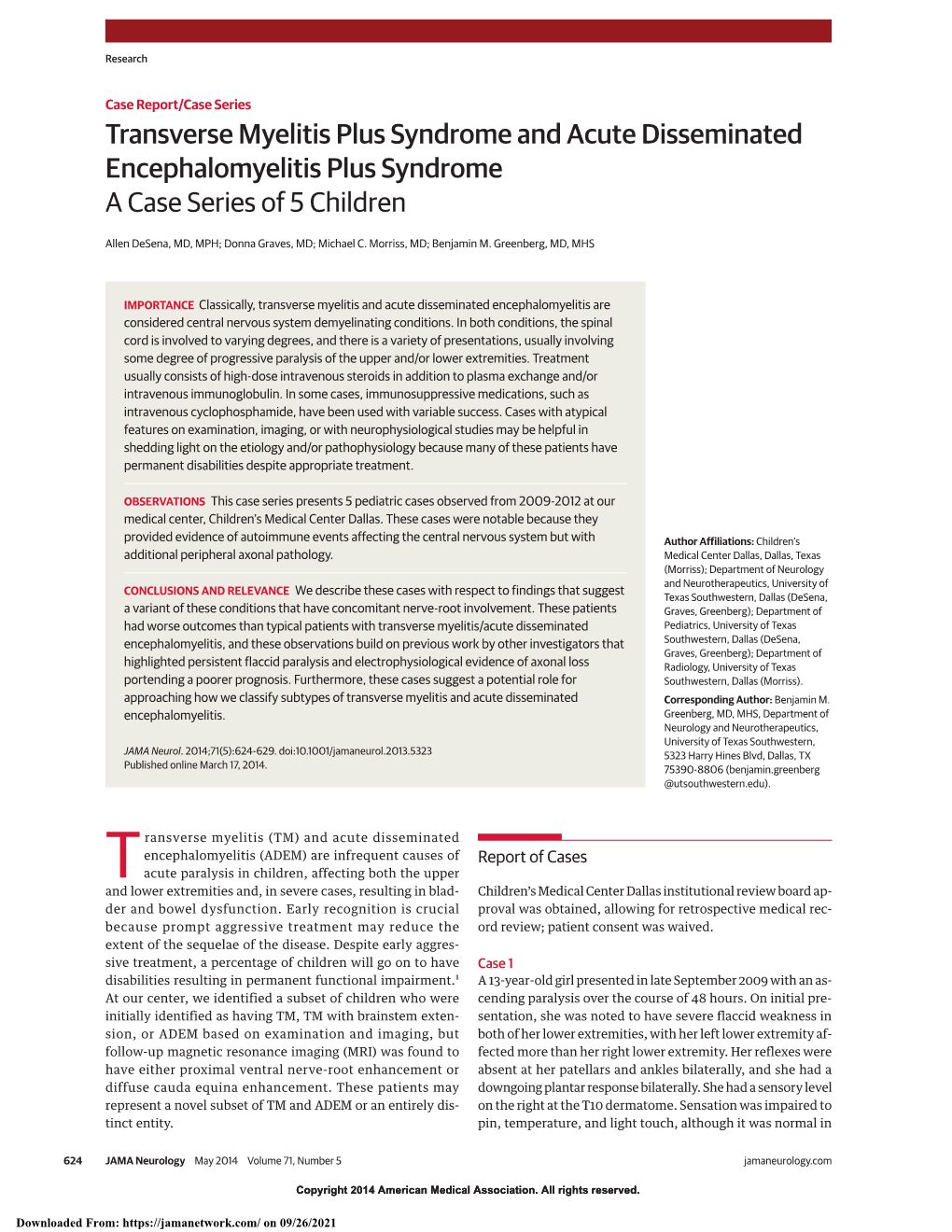 Transverse Myelitis Plus Syndrome and Acute Disseminated Encephalomyelitis Plus Syndrome a Case Series of 5 Children