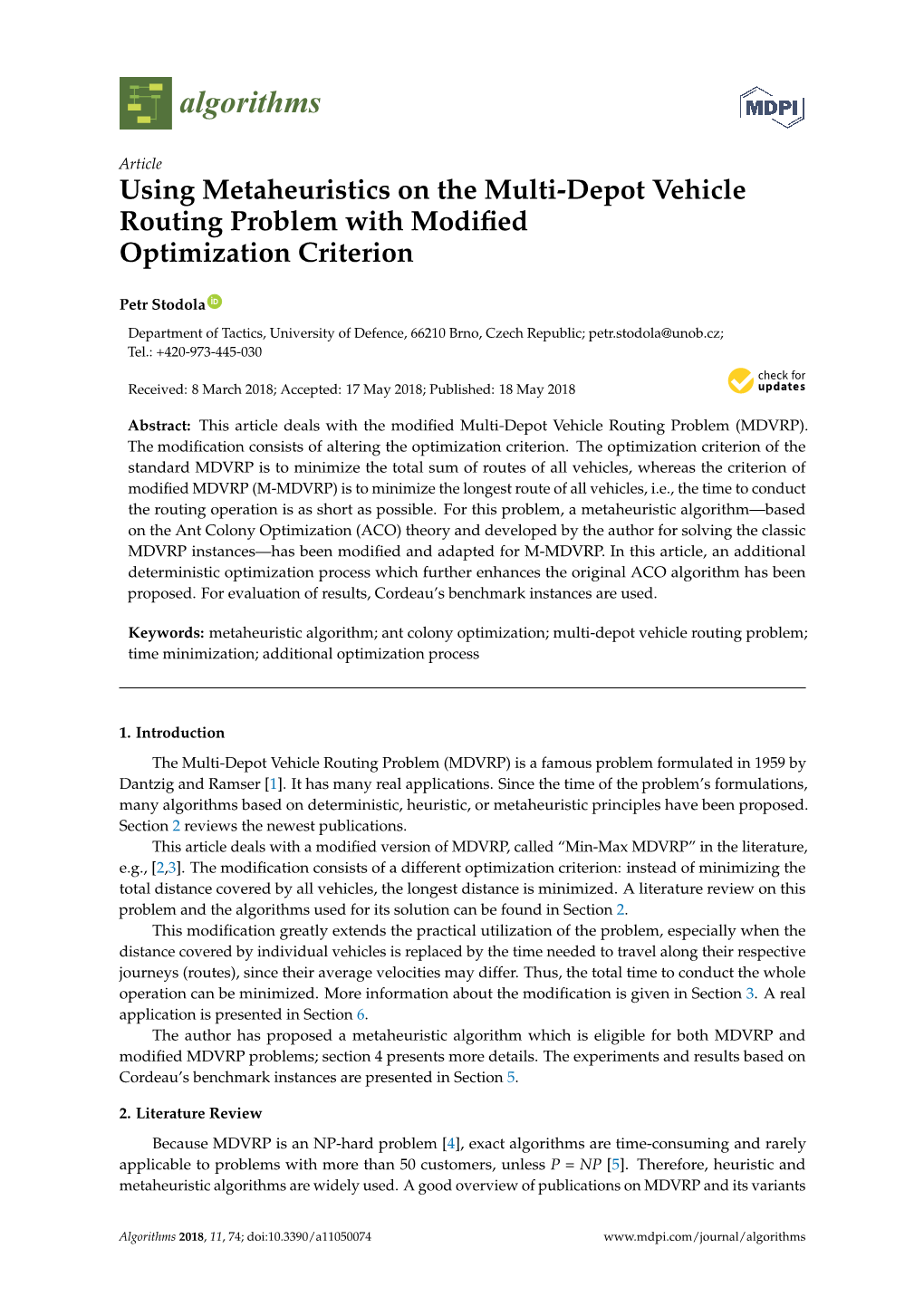 Using Metaheuristics on the Multi-Depot Vehicle Routing Problem with Modiﬁed Optimization Criterion