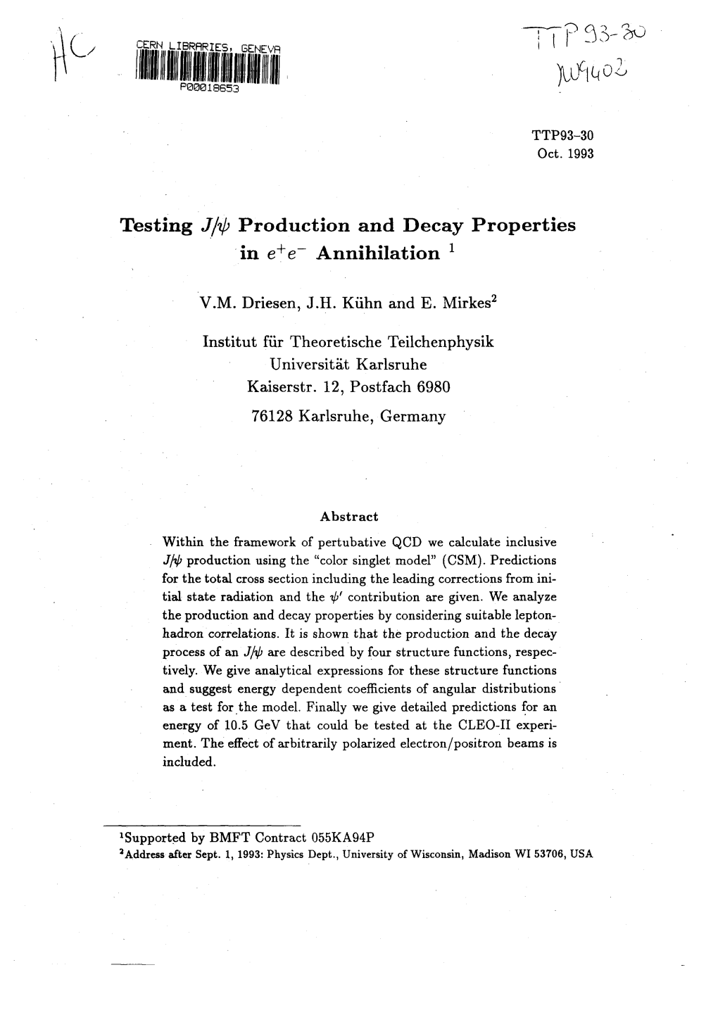 Testing J/$\Psi$ Production and Decay Properties in E+E- Annihilation