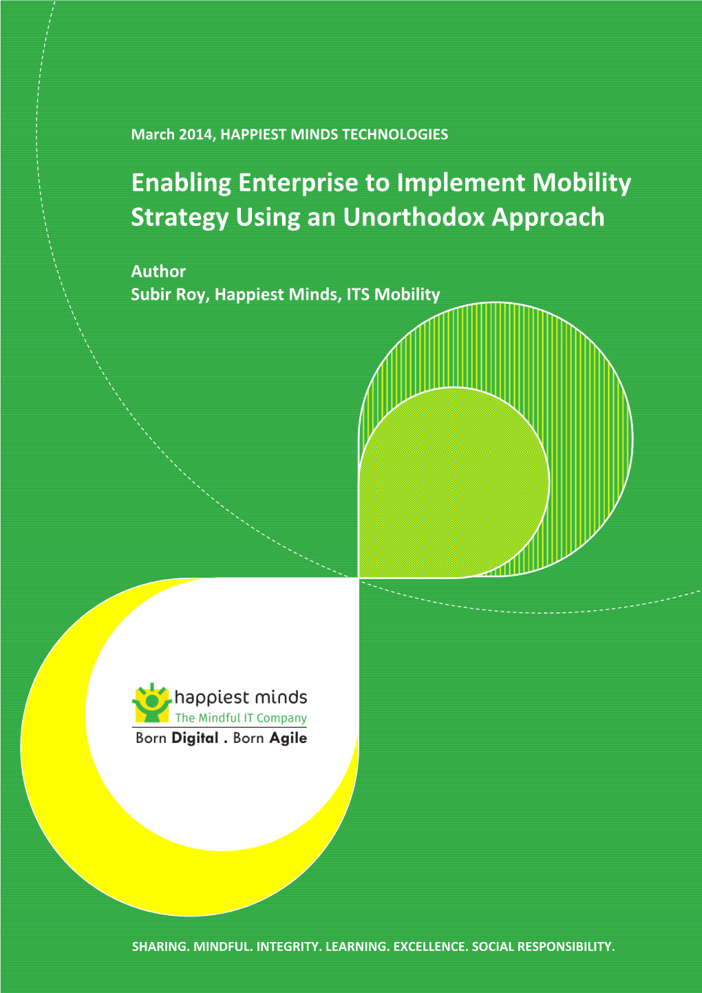 Enabling Enterprise to Implement Mobility Strategy Using an Unorthodox Approach