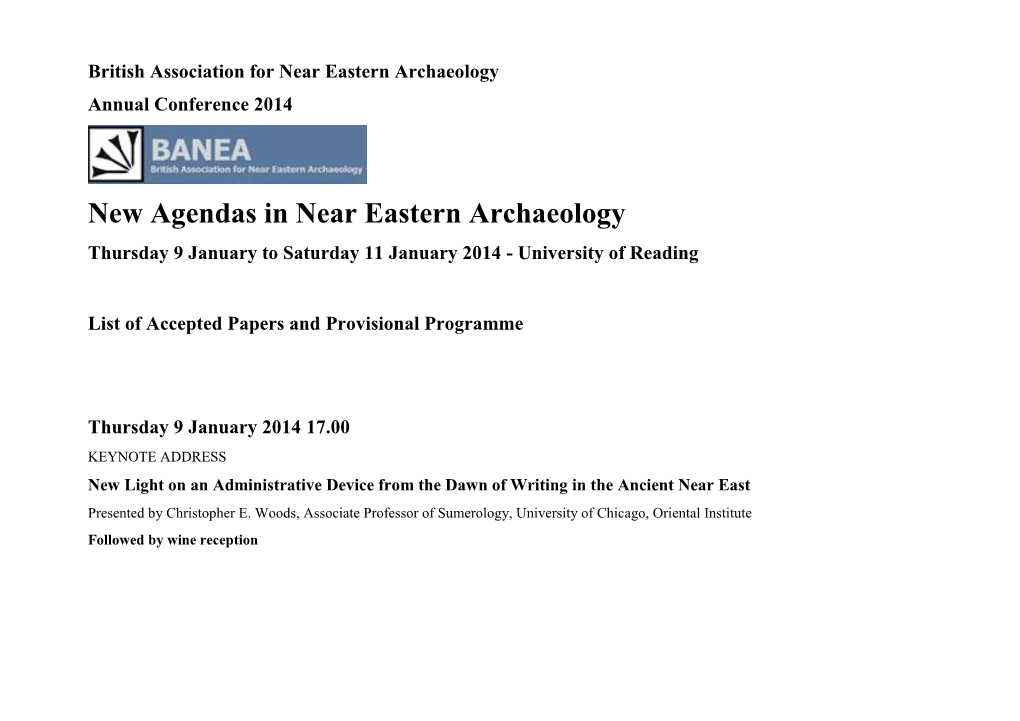 New Agendas in Near Eastern Archaeology Thursday 9 January to Saturday 11 January 2014 - University of Reading