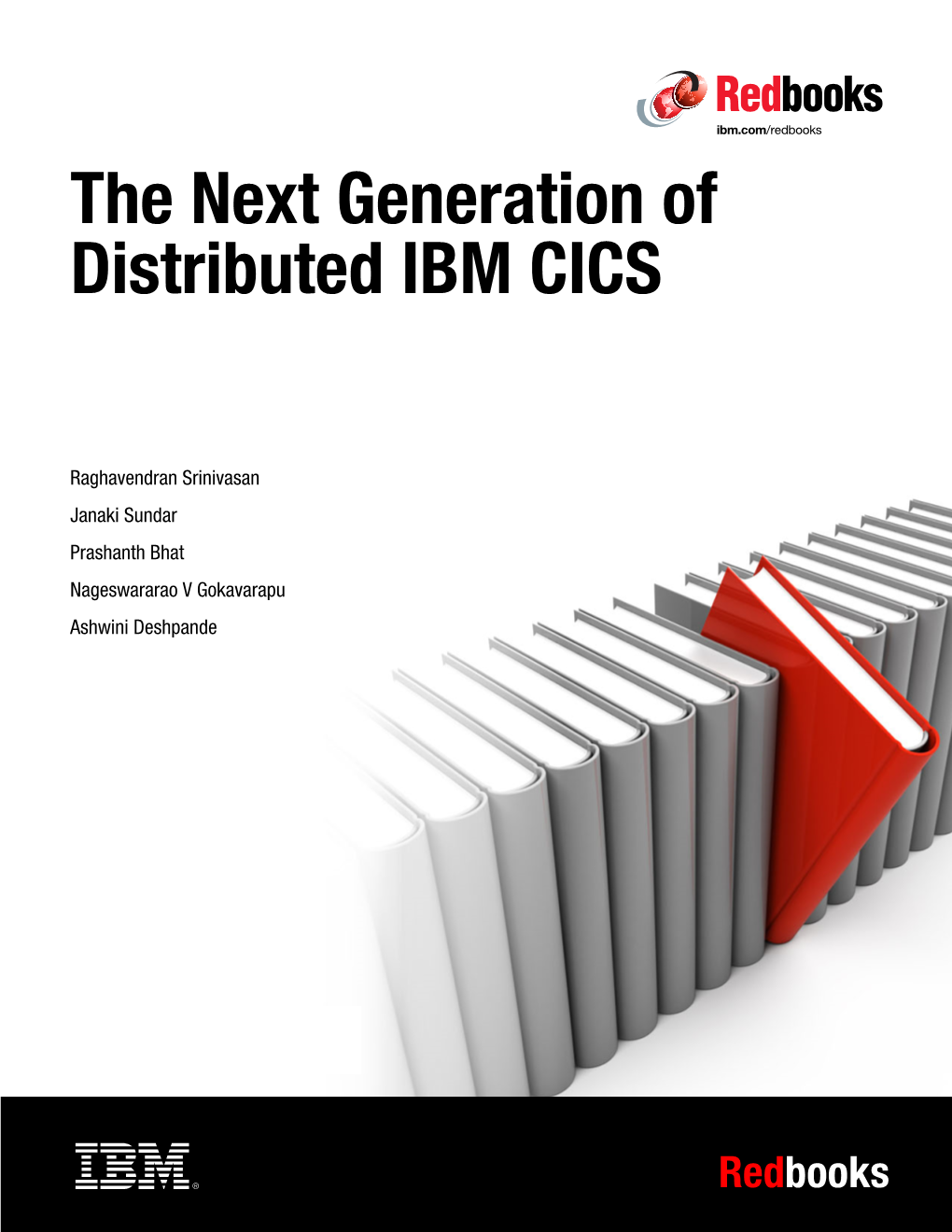 The Next Generation of Distributed IBM CICS