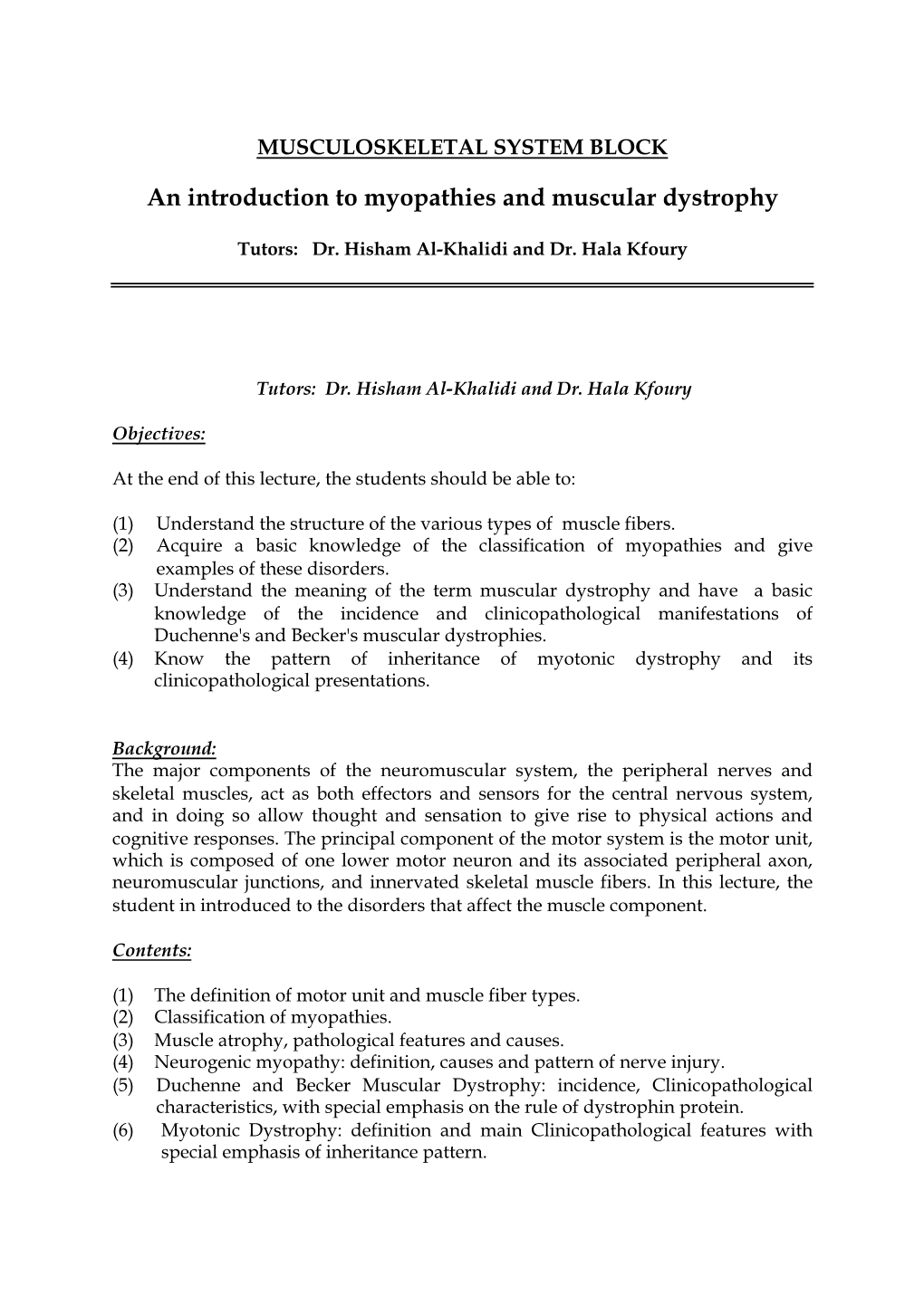 An Introduction to Myopathies and Muscular Dystrophy