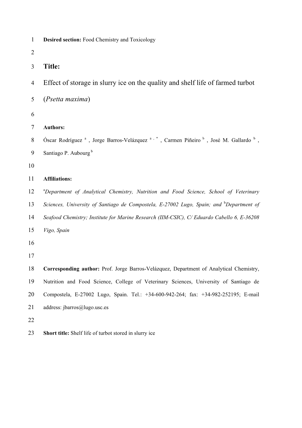 Effect of Storage in Slurry Ice on the Quality and Shelf Life of Farmed Turbot