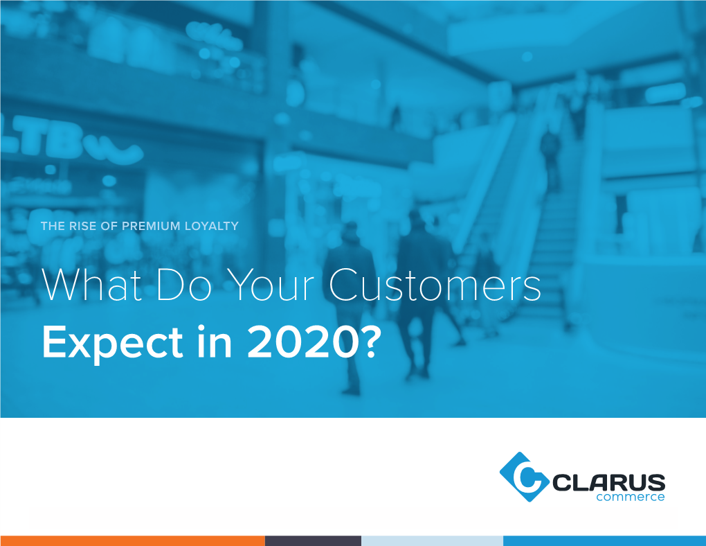 What Do Your Customers Expect in 2020?