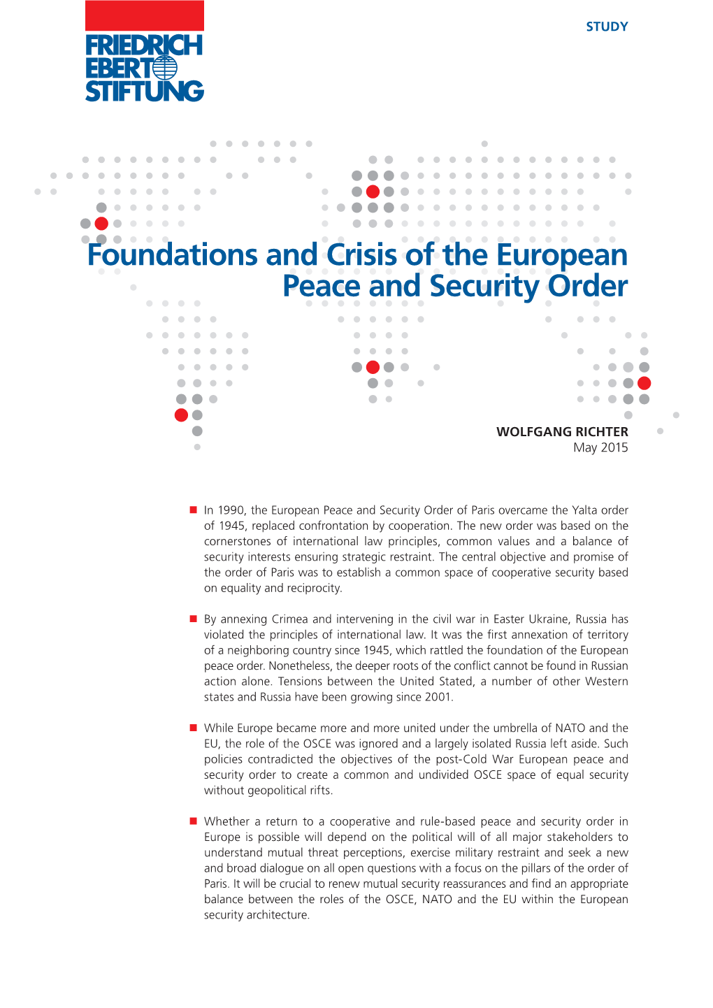 Foundations and Crisis of the European Peace and Security Order