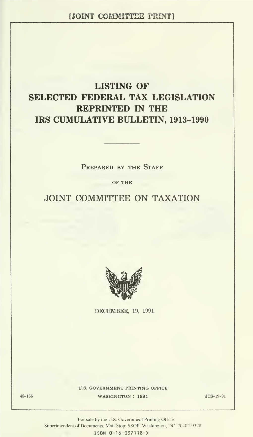 Listing of Selected Federal Tax Legislation Reprinted in the Irs Cumulative Bulletin, 1913-1990