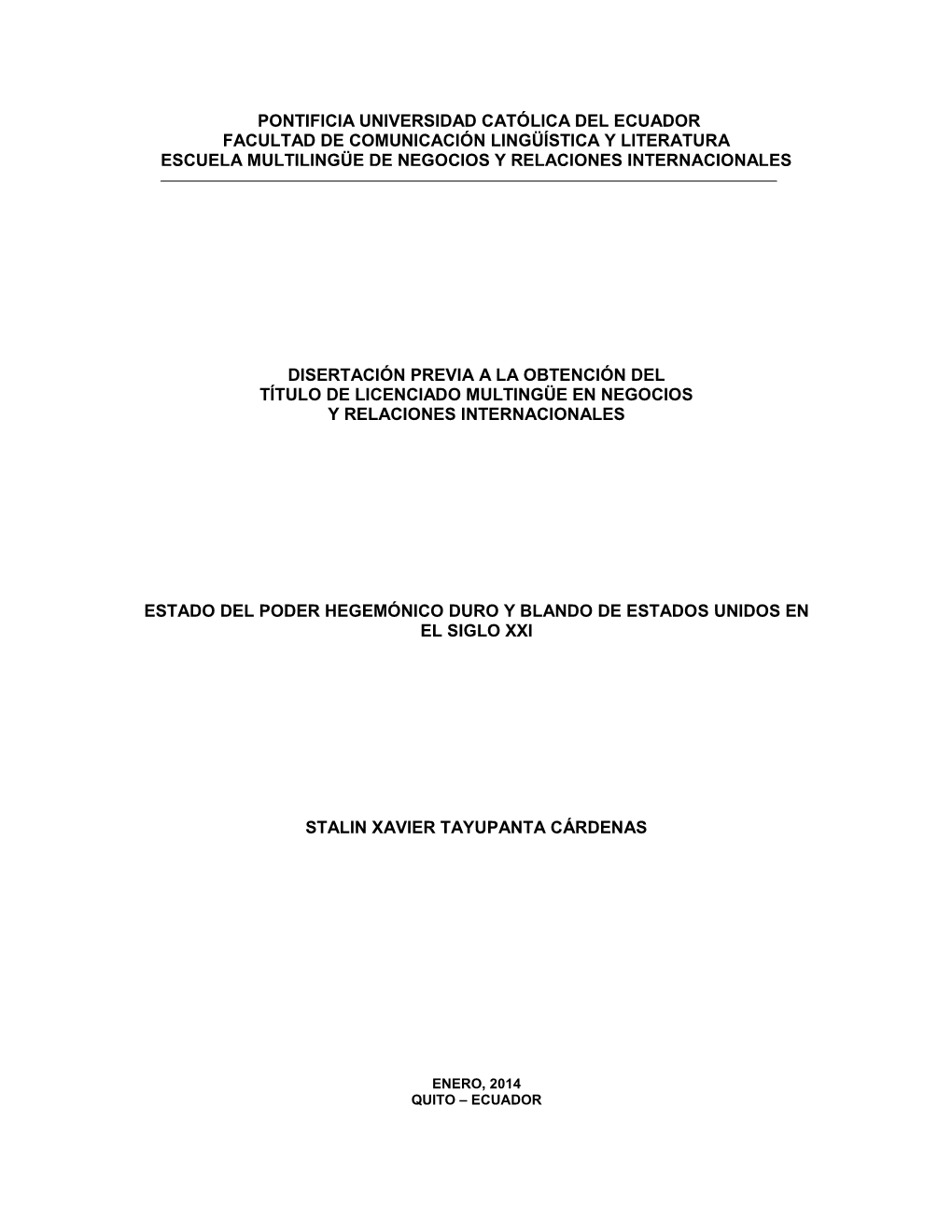 Pontificia Universidad Católica Del Ecuador Facultad De Comunicación Lingüística Y Literatura Escuela Multilingüe De Negocios Y Relaciones Internacionales