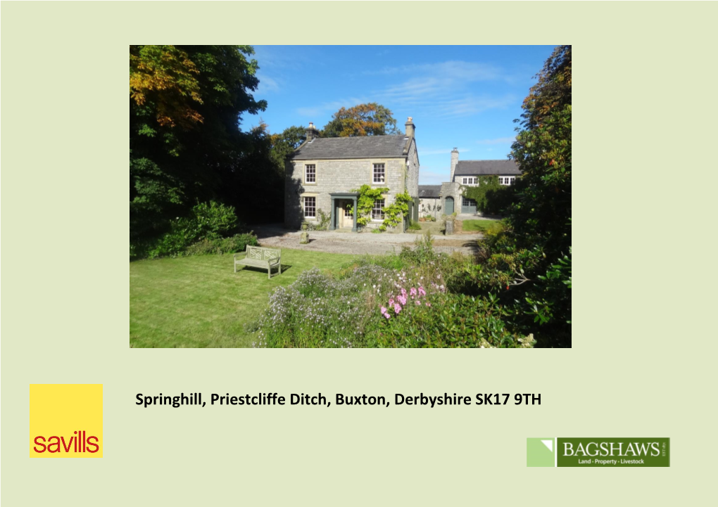 Springhill, Priestcliffe Ditch, Buxton, Derbyshire SK17 9TH