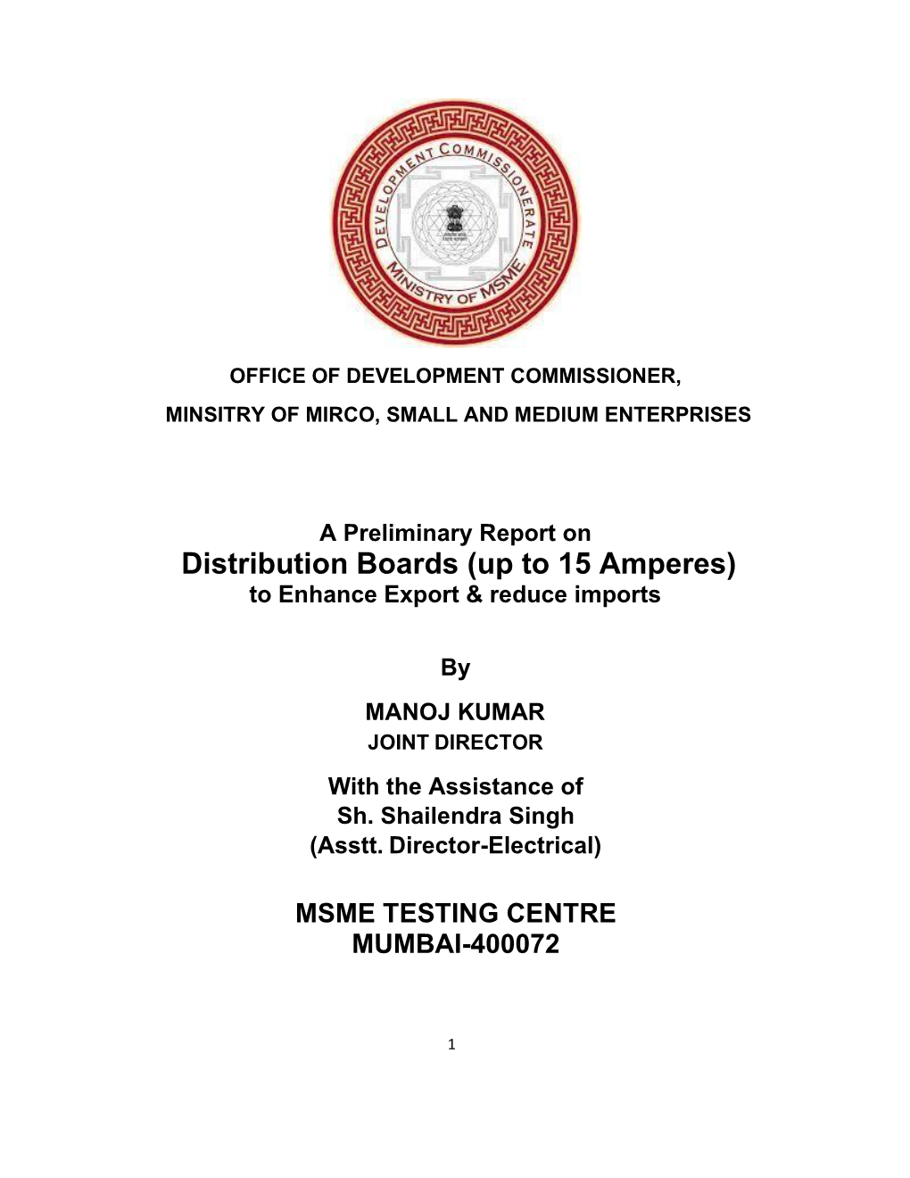 Distribution Boards (Up to 15 Amperes) to Enhance Export & Reduce Imports