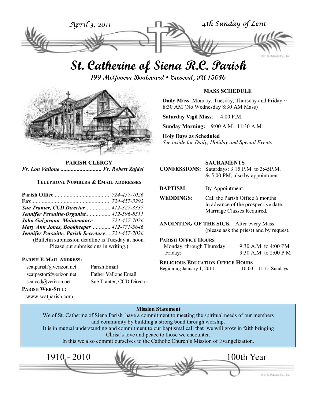 St. Catherine of Siena R.C. Parish 199 Mcgovern Boulevard • Crescent, PA 15046