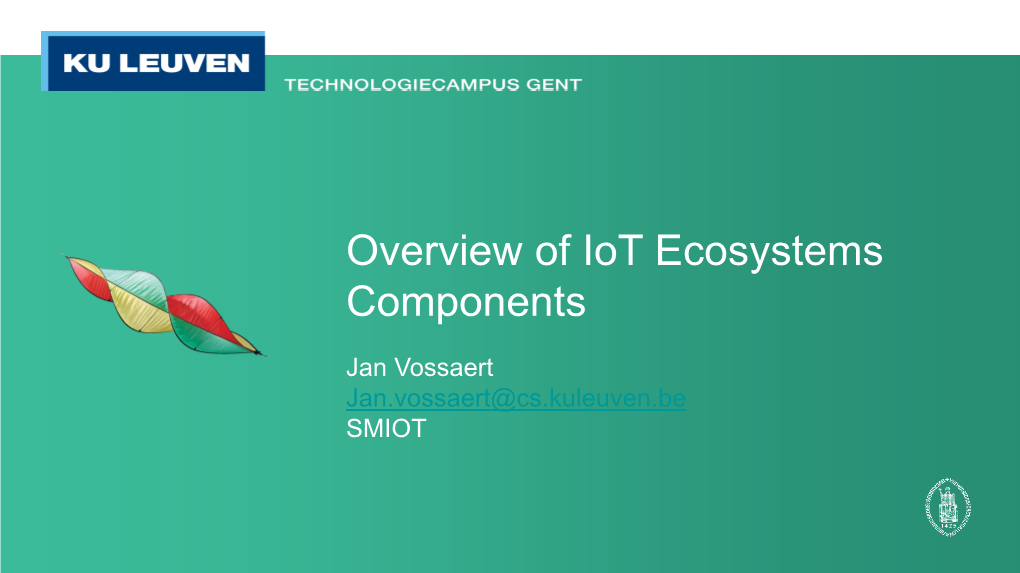 Overview of Iot Ecosystems Components