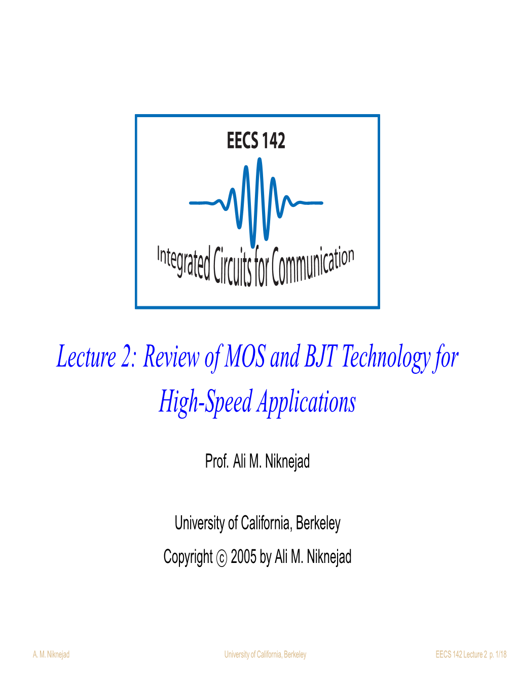 Review of MOS and BJT Technology for High-Speed Applications