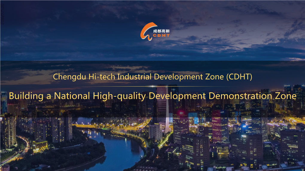 Chengdu Hi-Tech Industrial空白演示 Development Zone (CDHT)