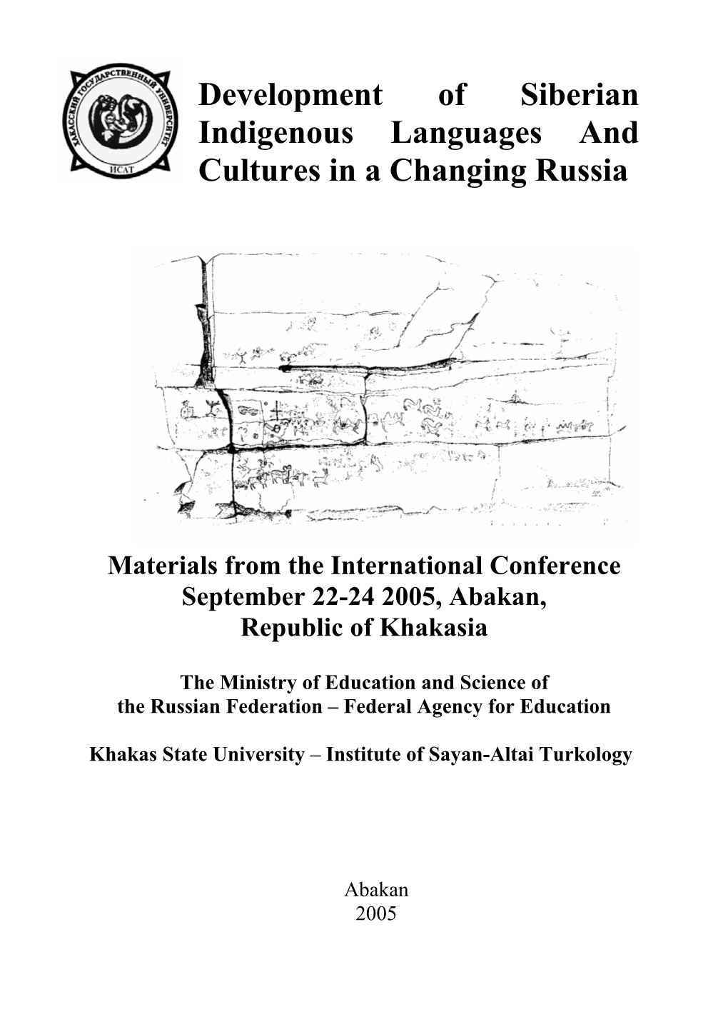 Development of Siberian Indigenous Languages and Cultures in a Changing Russia