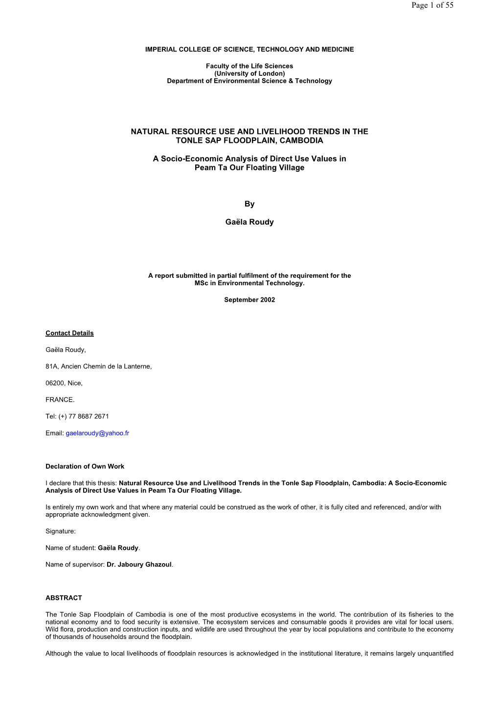 NATURAL RESOURCE USE and LIVELIHOOD TRENDS in the TONLE SAP FLOODPLAIN, CAMBODIA a Socio-Economic Analysis of Direct Use Values