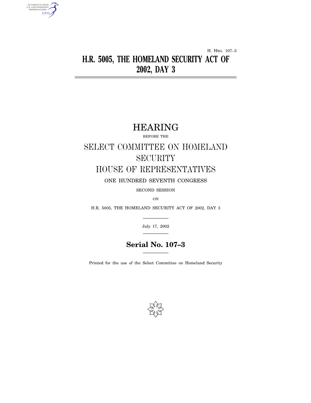 Hr 5005, the Homeland Security Act of 2002, Day 3 Hearing