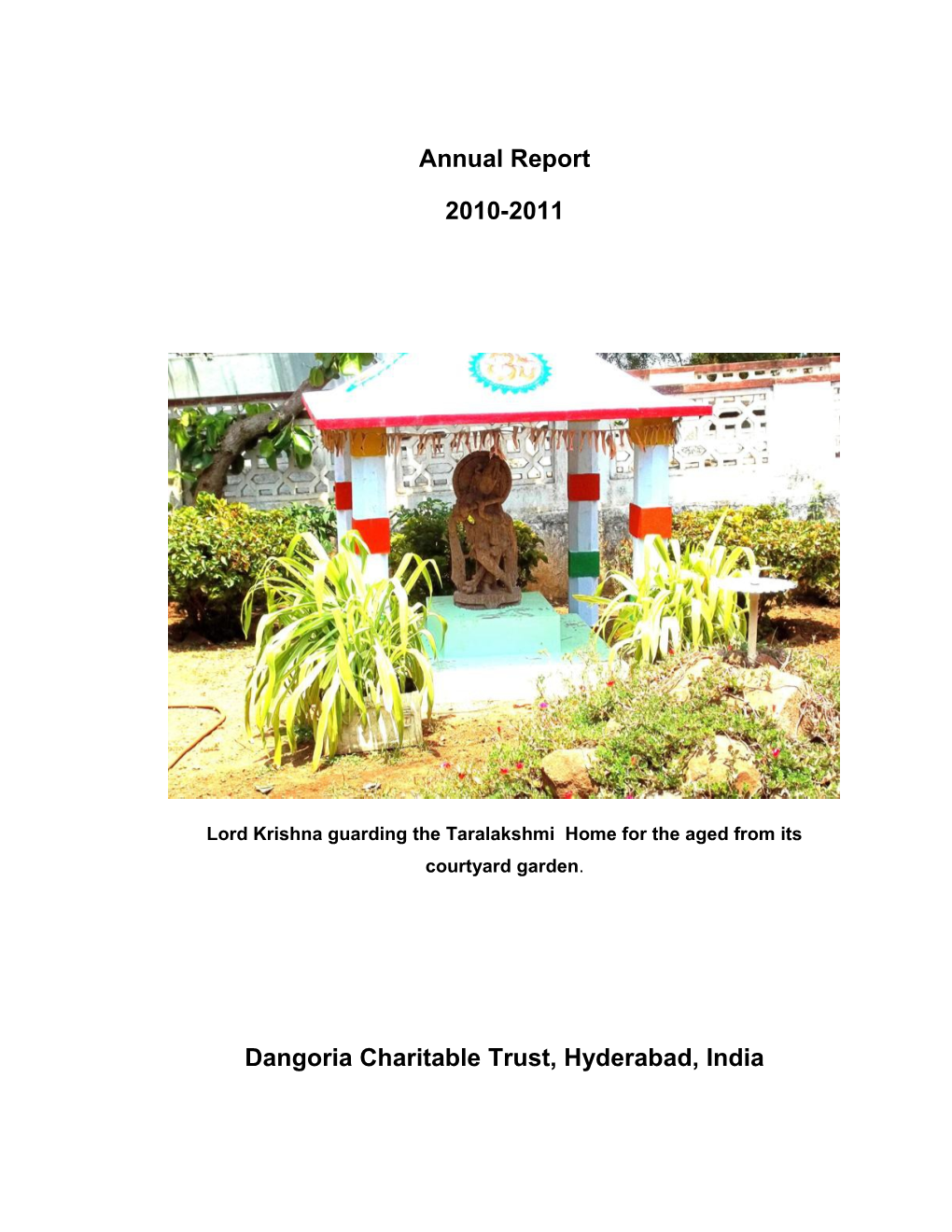 Dangoria Charitable Trust, Hyderabad, India