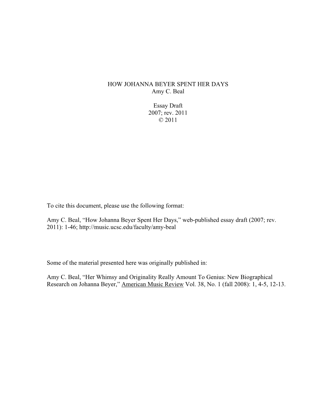 HOW JOHANNA BEYER SPENT HER DAYS Amy C. Beal Essay Draft 2007