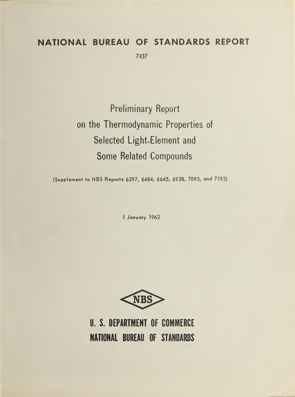 Preliminary Report on the Thermodynamic Properties of Selected Light-Element Compounds," NBS Report 6928, National Bureau of Standards, Washington, D