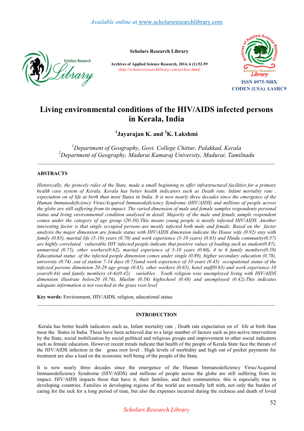 Living Environmental Conditions of the HIV/AIDS Infected Persons in Kerala, India