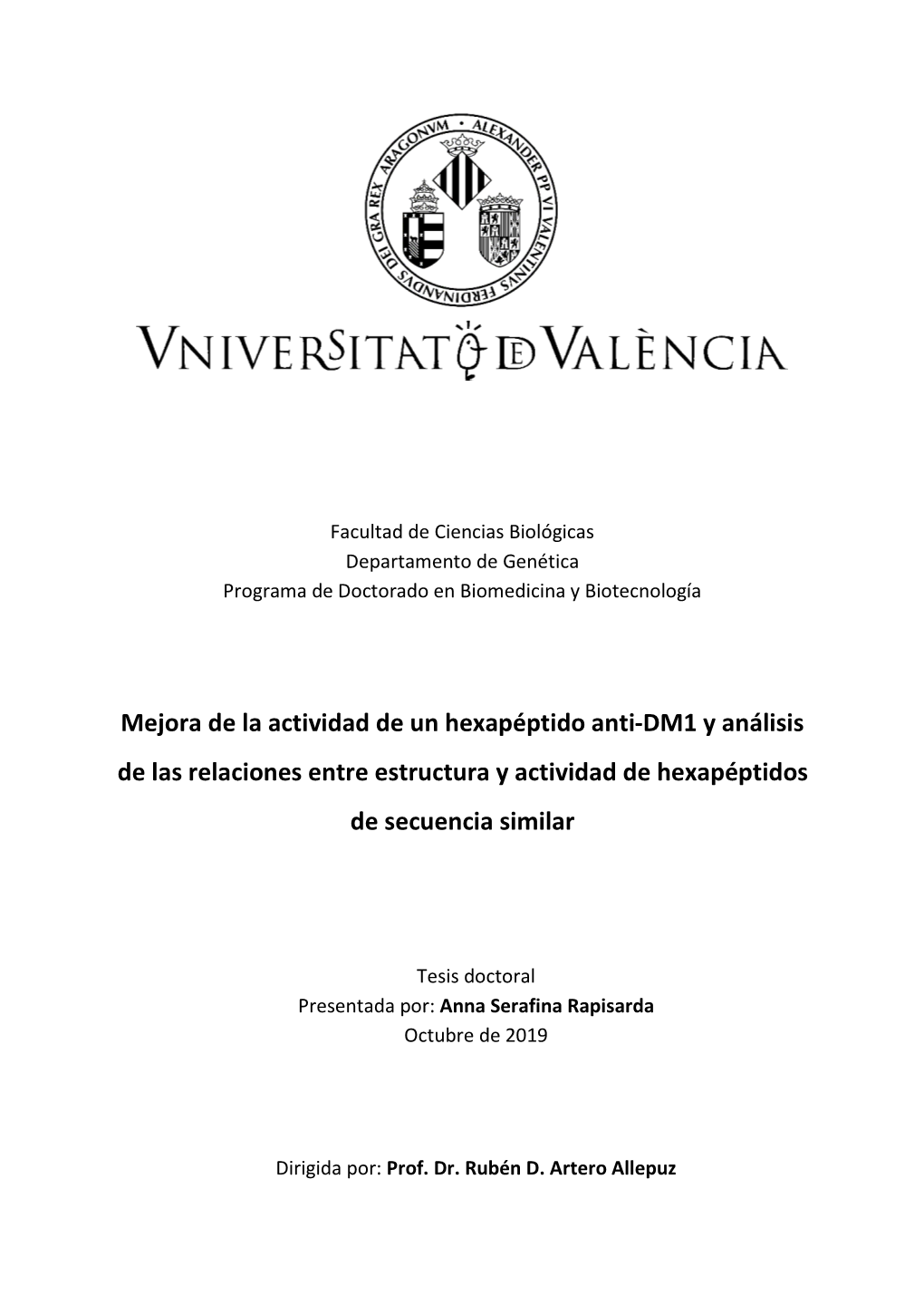 Mejora De La Actividad De Un Hexapéptido Anti-DM1 Y Análisis De Las Relaciones Entre Estructura Y Actividad De Hexapéptidos De Secuencia Similar