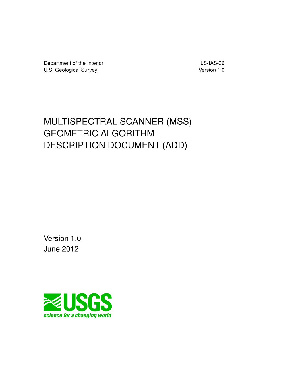 Multispectral Scanner (Mss) Geometric Algorithm Description Document (Add)