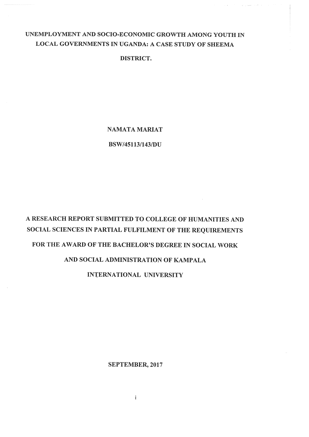 Unemployment and Socio-Economic Growth Among Youth in Local Governments in Uganda: a Case Study of Sheema District. Namata Maria